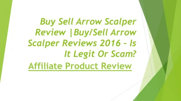 Buy Sell Arrow Scalper Review |Buy/Sell Arrow Scalper Reviews 2016 – Is It Legit Or Scam?