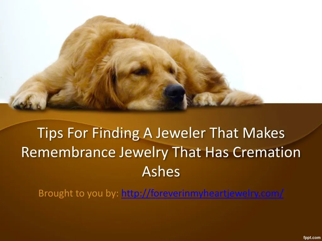 tips for finding a jeweler that makes remembrance jewelry that has cremation ashes