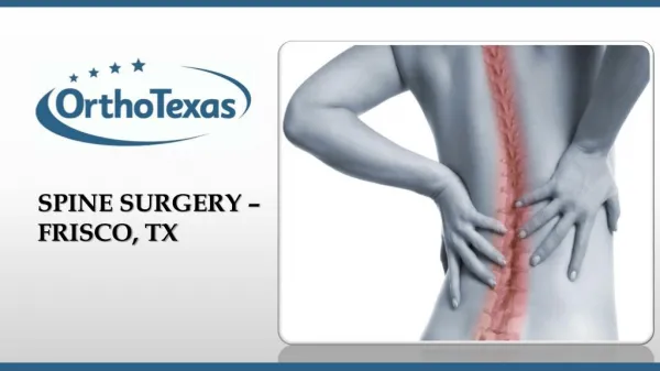 Spine Surgery - Frisco, TX