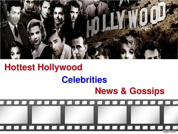 Hottest Celebrities Gossip News