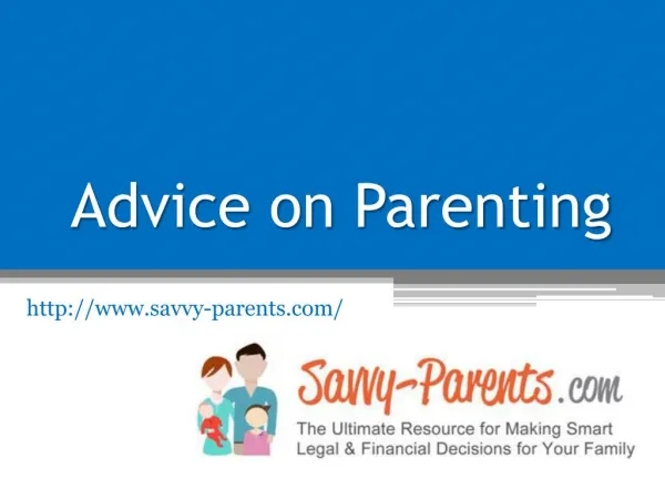 Advice on Parenting - www.savvy-parents.com