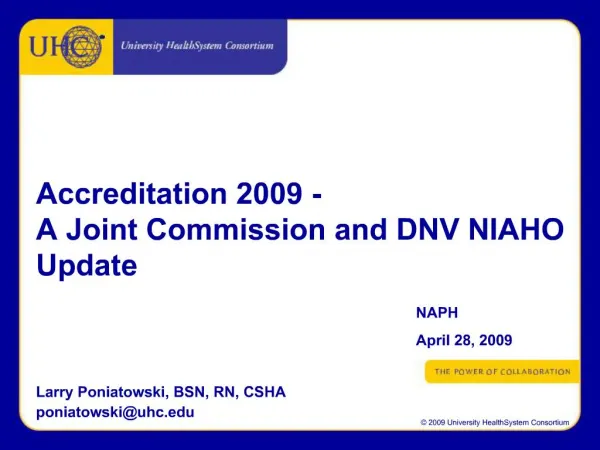 Accreditation 2009 - A Joint Commission and DNV NIAHO Update