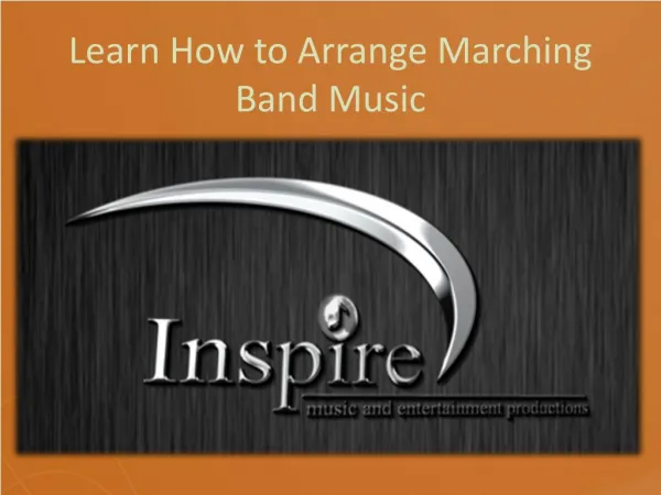 Learn How to Arrange Marching Band Music