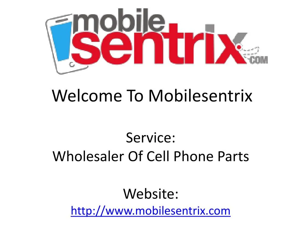 welcome to mobilesentrix