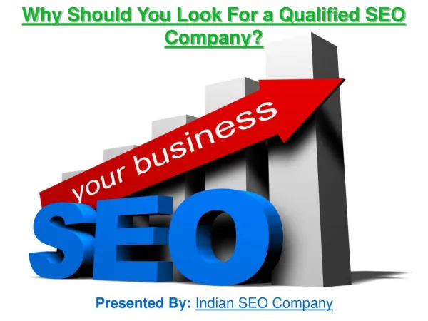 Why Should You Look For a Qualified SEO Company?