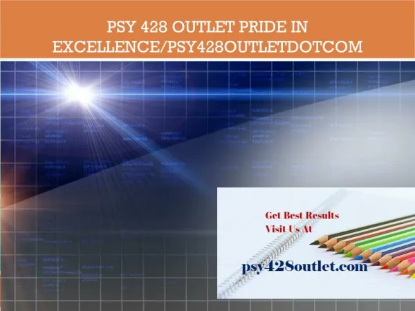 PSY 428 OUTLET Pride In Excellence/psy428outletdotcom