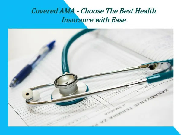 Covered AMA - Choose The Best Health Insurance with Ease