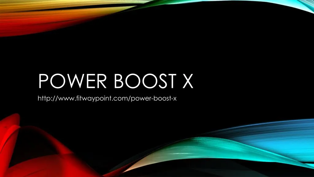 power boost x