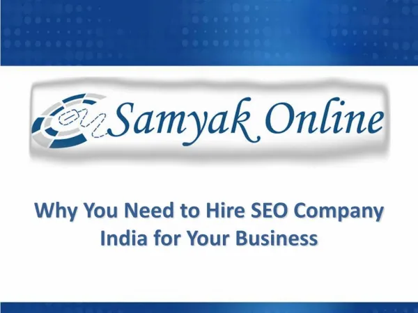 Why you need to hire SEO company India for your business