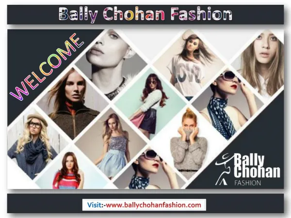 Bally Chohan Fashion - UK's New Western Culture Fashion