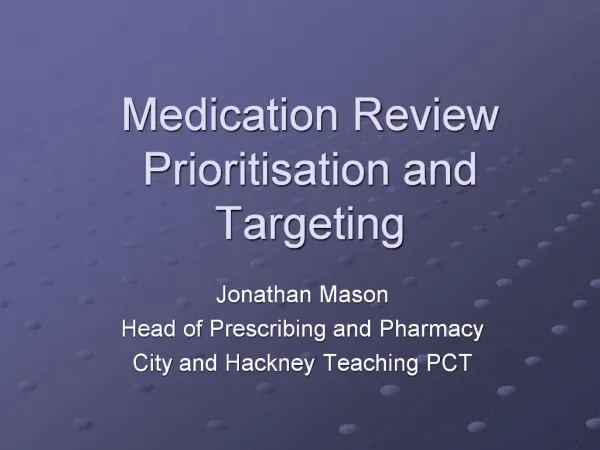 Medication Review Prioritisation and Targeting
