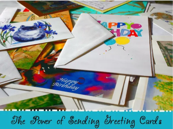 The Power of Sending Greeting Cards