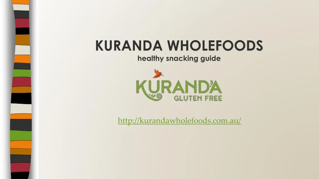 kuranda wholefoods healthy snacking guide