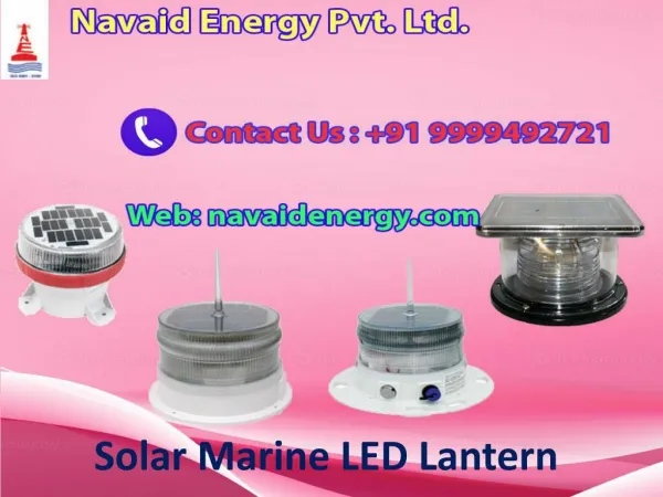 Navaid Energy Solar Marine LED Lantern Call 9999492721