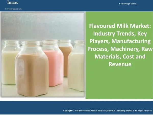 Flavoured Milk Market Reached Volumes Worth 19.8 Billion Litres in 2015