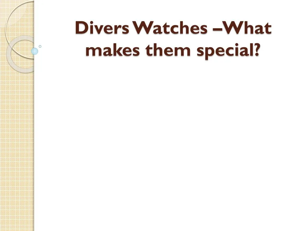 divers watches what makes them special