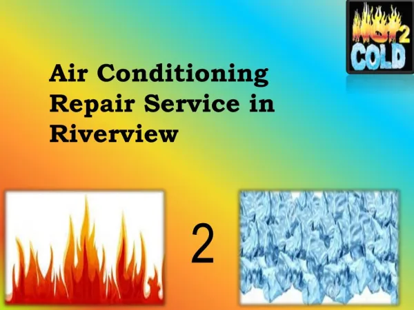 Problem in Air conditioning repair? Now no longer be a problem in Riverview