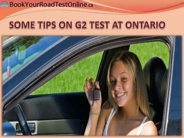 SOME TIPS ON G2 TEST AT ONTARIO