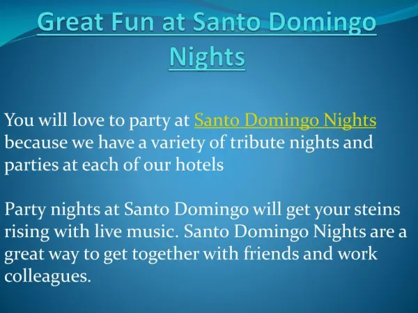 Great Fun At Santo Domingo Nights