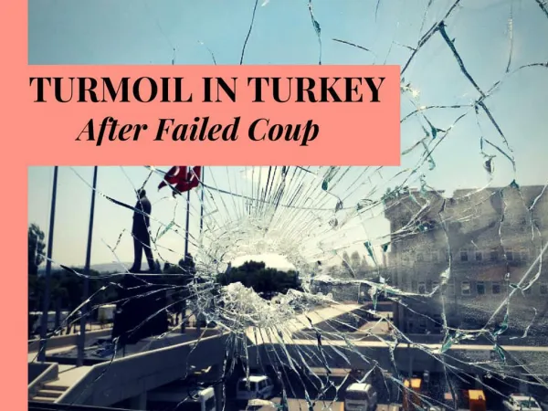 Turmoil in Turkey after failed coup