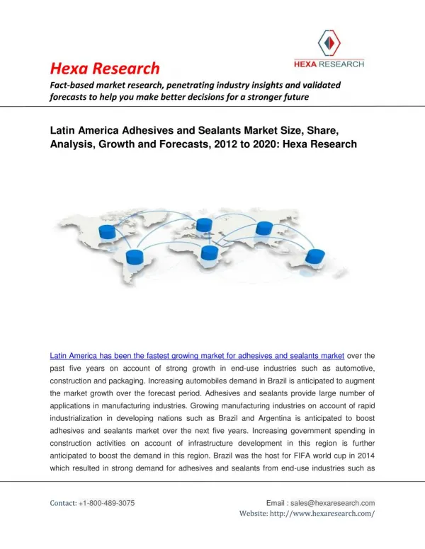 Latin America Adhesives And Sealants Market Analysis, Size, Share, Industry Growth and Forecast to 2020: Hexa Research
