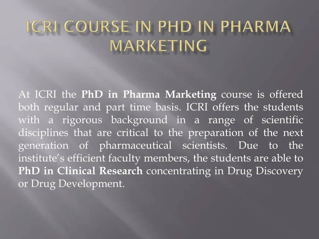 icri course in phd in pharma marketing