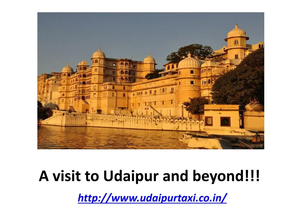 a visit to udaipur and beyond