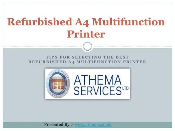 Tips for Selecting the Best Refurbished A4 Multifunction Printer