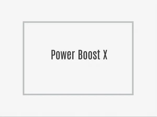 Power BoostX- Intensify Your Workout Outcomes