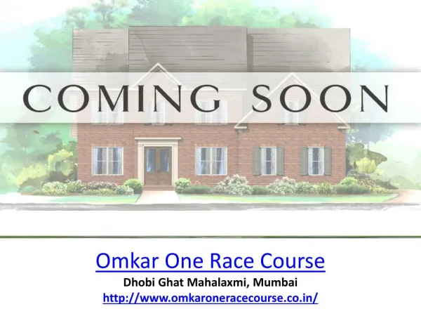 Omkar One Race Course @ Mahalaxmi Mumbai