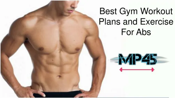 Effective Abs Gym Exercise and Workout Plans For Men