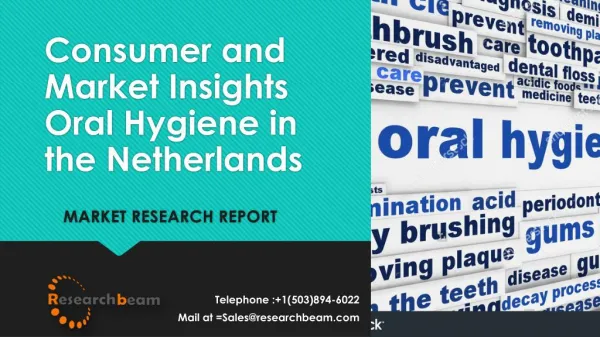 Consumer and Market Insights Oral Hygiene in the Netherlands