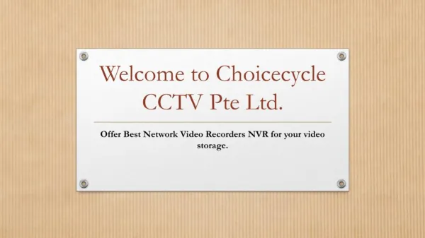 Welcome to choicecycle cctv pte ltd