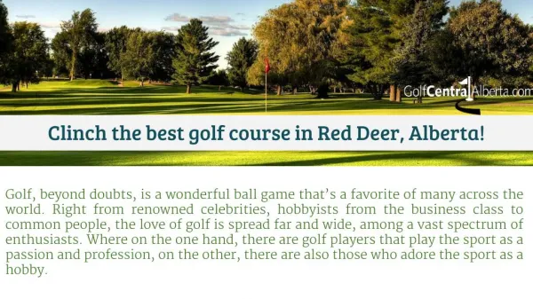 Clinch the best golf course in Red Deer, Alberta!