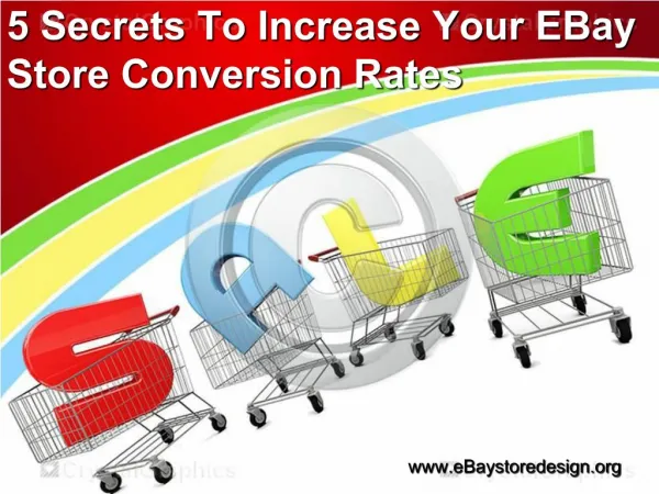 5 Secrets To Increase Your EBay Store Conversion Rates