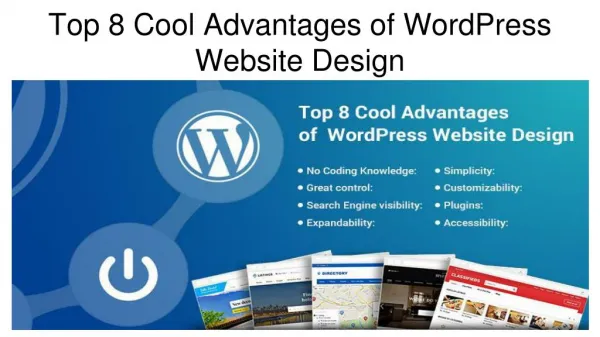 Top 8 Cool Advantages of WordPress Website Design