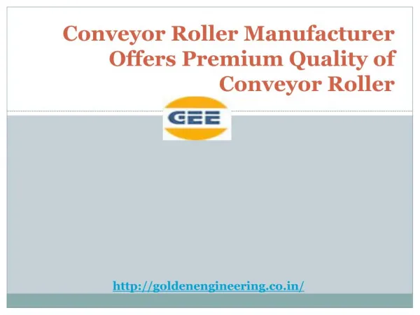 Conveyor Roller Manufacturer Offers Premium Quality Of Conveyor Roller