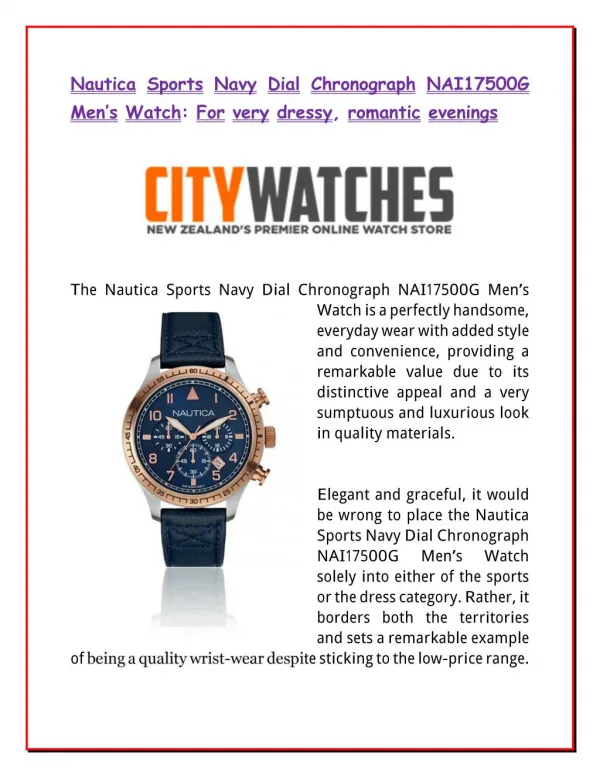 Nautica Sports Navy Dial Chronograph NAI17500G Men’s Watch: For very dressy, romantic evenings