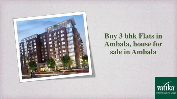 Luxurious 3 bhk Flats in Ambala,Apartments for Sale in Ambala- Vatika Group