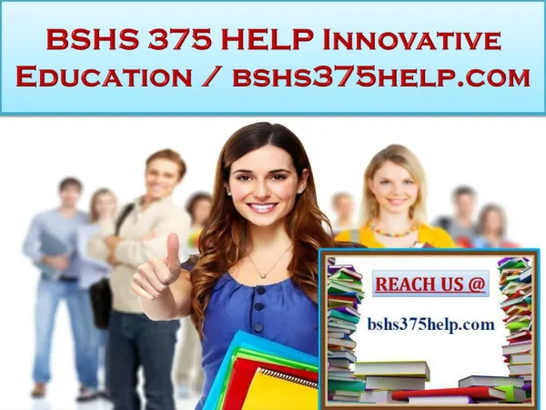 BSHS 375 HELP Innovative Education / bshs375help.com