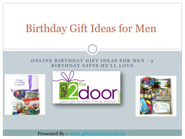 Online Birthday Gift Ideas for Men - 5 Birthday Gifts He'll Love