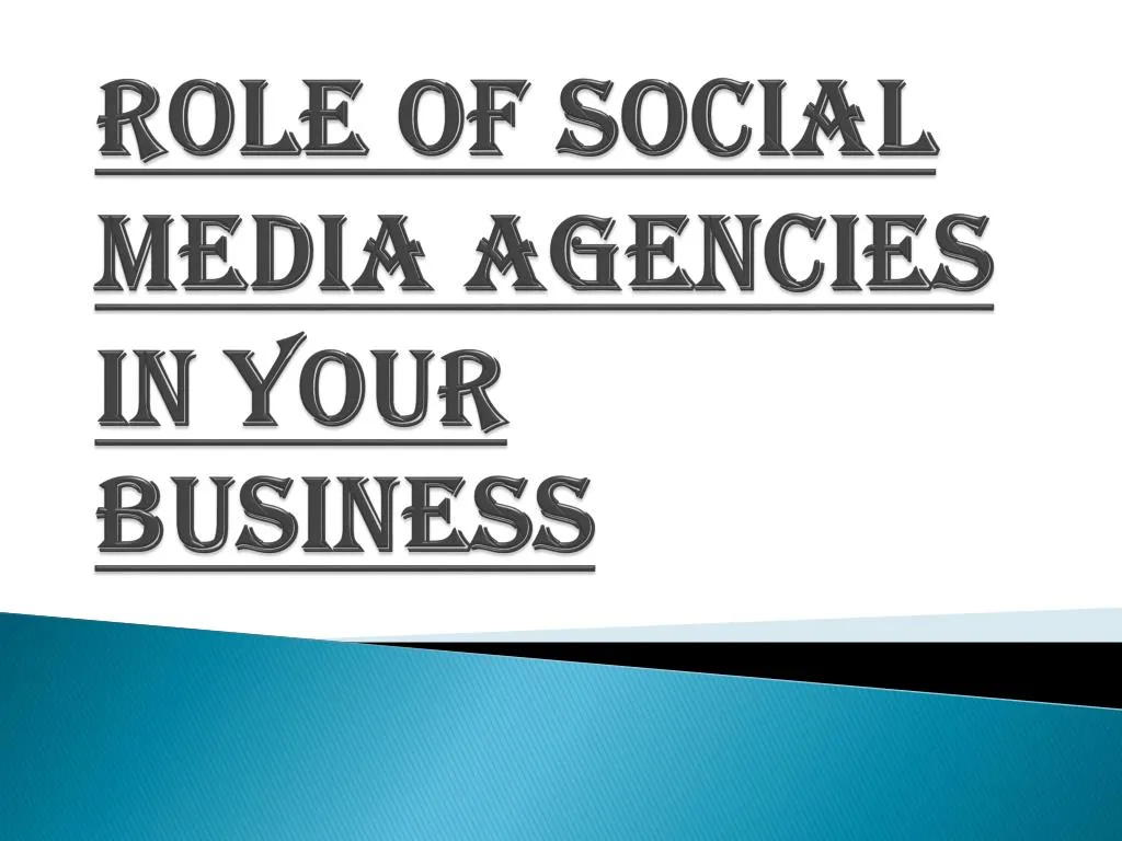role of social media agencies in your business