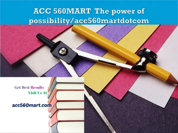 ACC 560MART The power of possibility/acc560martdotcom