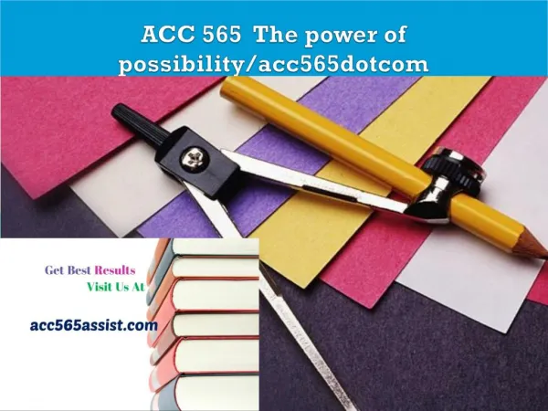 ACC 565ASSIST The power of possibility/acc565assistdotcom