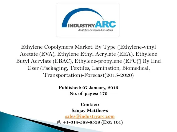 Ethylene Copolymers Market: Growing demand for EVA foam of high purity-IndustryARC.