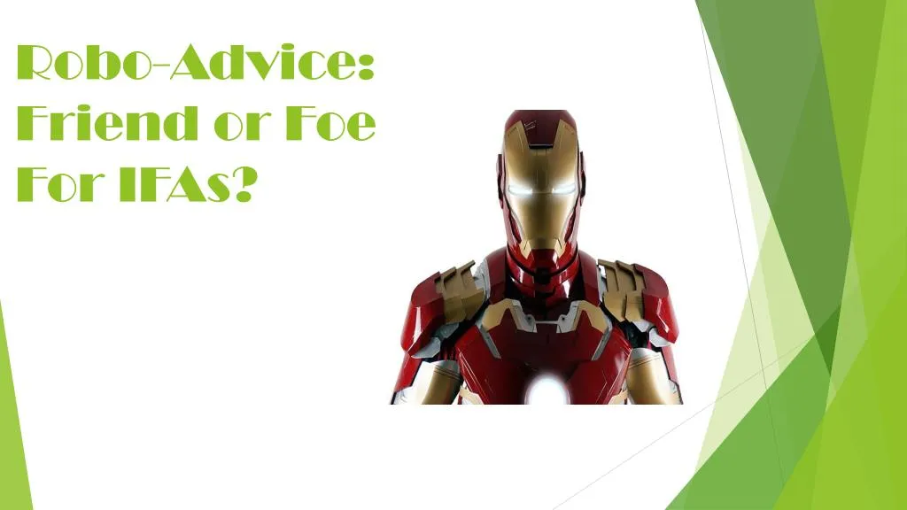 robo advice friend or foe for ifas
