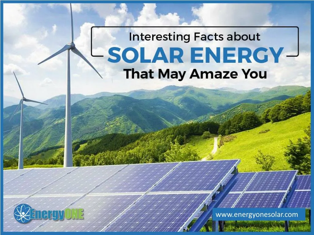 interesting facts about solar energy that may amaze you