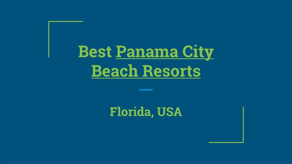 best panama city beach resorts