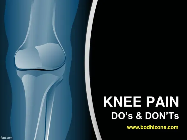 Knee pain dos & donts