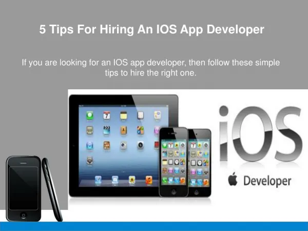 5 Tips For Hiring An IOS App Developer